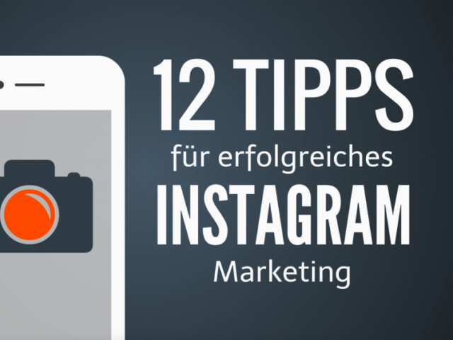 12_tipps_erfolgreiches_instagram_marketing